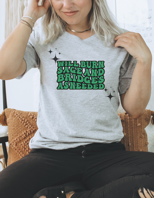 Will Burn Sage and Bridges as Needed Tee - Athletic Heather