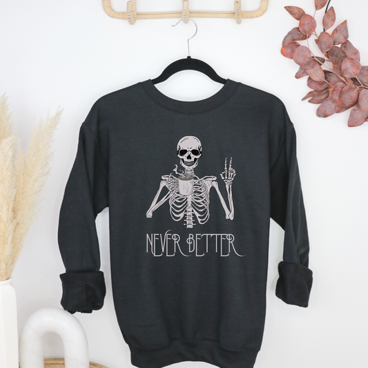 Never better sweatshirt - Black